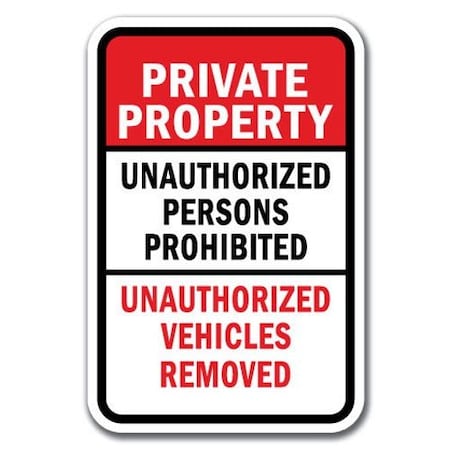 Signmission Safety Sign, 12 in Height, Aluminum, Private Prop - P P U Pe A-1218 Private Prop - P P U Pe